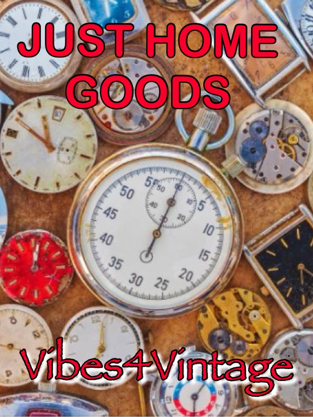6/20 - Saturday - Vibes4Vintage - JUST HOME GOODS Share Group